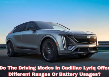 do the driving modes in cadillac lyriq offer different ranges or battery usages?